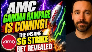 AMC STOCK: Gamma Rampage Is COMING! The Insane $6 Strike Bet Revealed AMC STOCK ANALYSIS TODAY