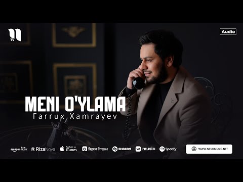 Farrux Xamrayev - Meni o'ylama (audio 2026)