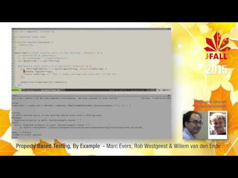 J-Fall 2015 Speaker Marc Evers, Rob Westgeest & Willem vd Ende - Property Based Testing, By Example