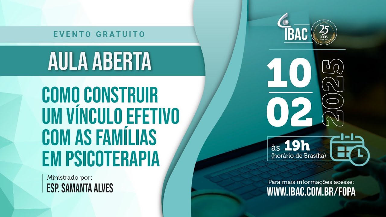 Como construir um vínculo efetivo com as famílias em psicoterapia