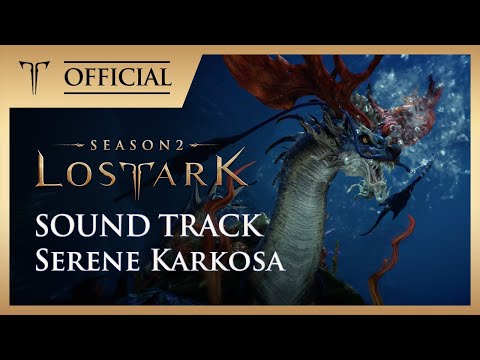 [로스트아크 OST] 고요한 카르코사(Serene Karkosa) / LOST ARK Soundtrack