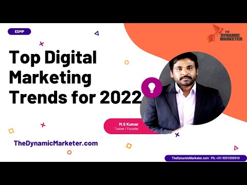 Digital Marketing Trends for 2022 by M.S Kumar