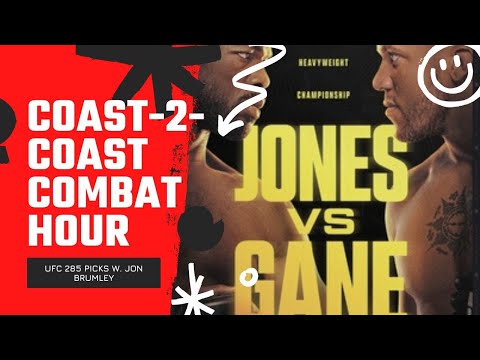 Coast-2-Coast Combat Hour: UFC 285 Picks w/ Jon Brumley