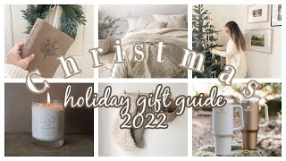 HOLIDAY GIFT GUIDE 2022 | GIFTS FOR HER | GIFTS FOR THE HOME | ADD THESE ITEMS TO YOUR WISHLIST!