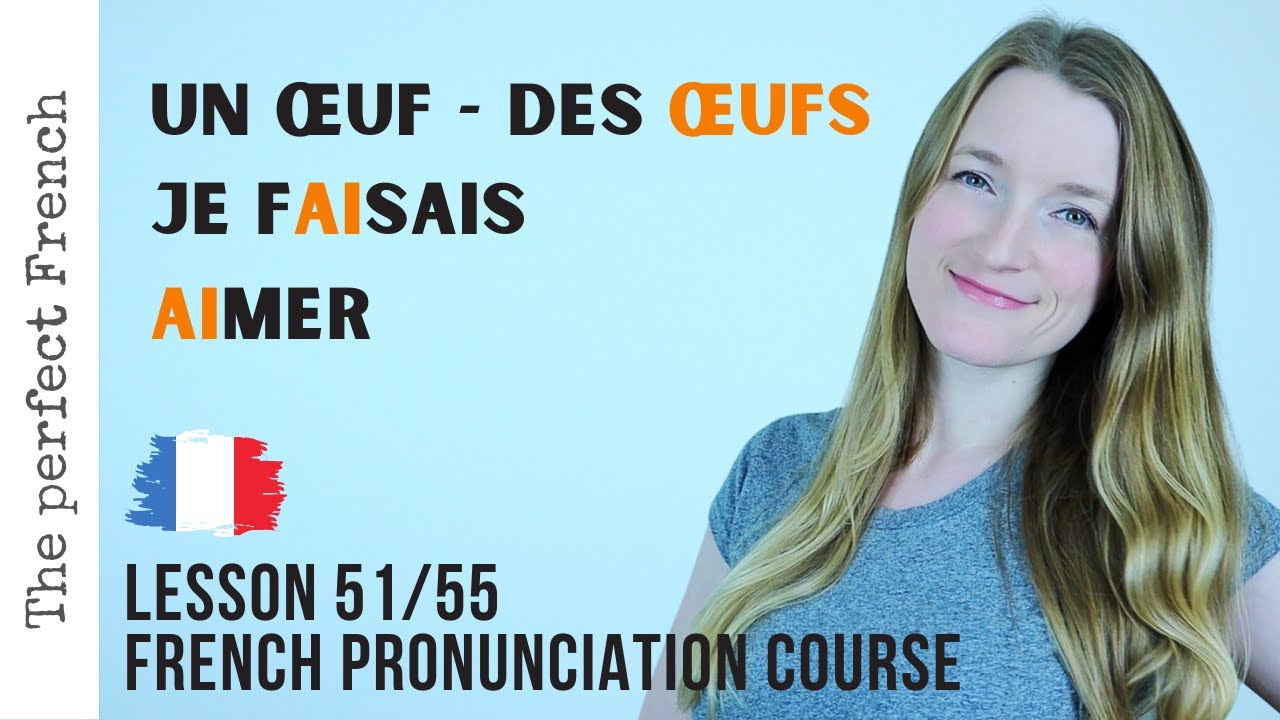 Complete French Pronunciation French Online Language Courses The