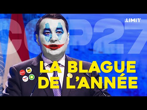 COP27 - ÇA PROFITE À QUI ? | LIMIT