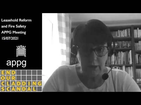 Building Safety Bill: Lord Greenhalgh & Dame Judith Hackitt - Leasehold & Fire Safety APPG - 15/7/21