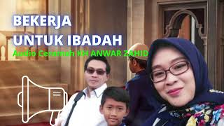 Download lagu BEKERJA UNTUK IBADAH | ceramah KH Anwar Zahid mp3 mp3 Download lagu BEKERJA UNTUK IBADAH | ceramah KH Anwar Zahid mp3 mp3