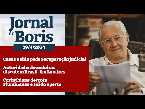 Jornal do Boris - 29/4/2024 - Notícias do dia com Boris Casoy