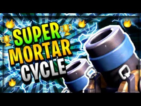 Best Mortar Cycle Deck In Clash Royale
