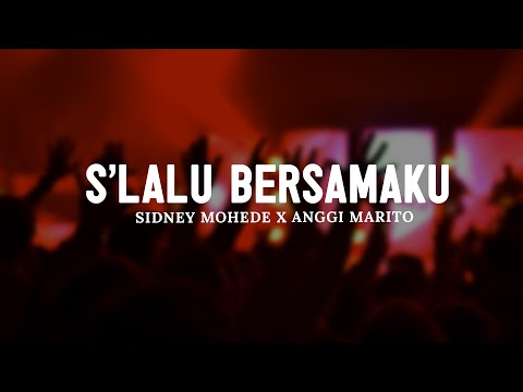 Sidney Mohede X Anggi Marito - S’lalu Bersamaku (Lirik) || Lagu Rohani Kristen Pilihan Terbaru 2025