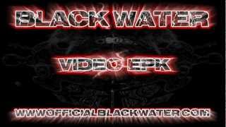 BLACKWATER   VIDEO EPK