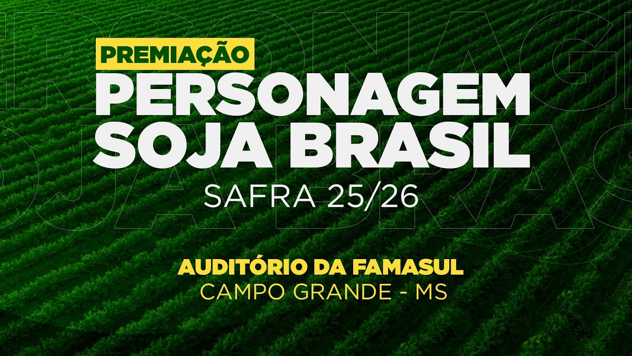Premiação Personagem Soja Brasil - Safra 25/26