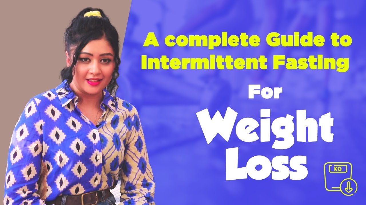 Intermittent Fasting: Benefits and How To Do It | Intermittent Fasting for Weight Loss