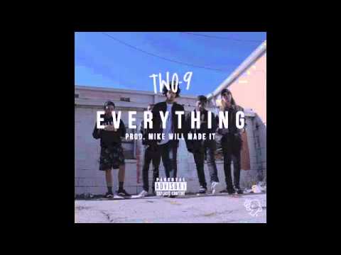 Two-9 - Everything [Prod. By Mike WiLL Made-It]