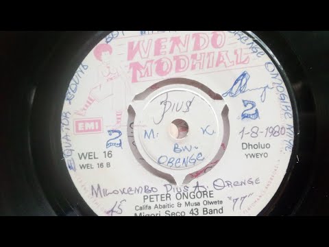 MIGORI SECO 43  BAND.PETER ONGORE BY CALFA ABAITIC & MUSA OLWETE.WENDO MODHIAL 16 SIDE B