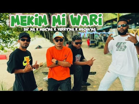 MEKIM MI WARI - Bii'MG x Meic'MG x Verry'MG x Nocha'MG