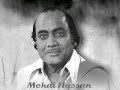 Roz Kehta Hun Bhool Jaun Mehadi Hassan