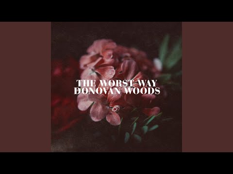The Worst Way - Donovan Woods