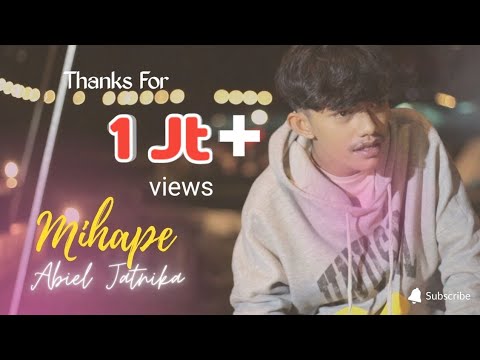 ABIEL JATNIKA - MIHAPE ( OFFICIAL MUSIC VIDEO )