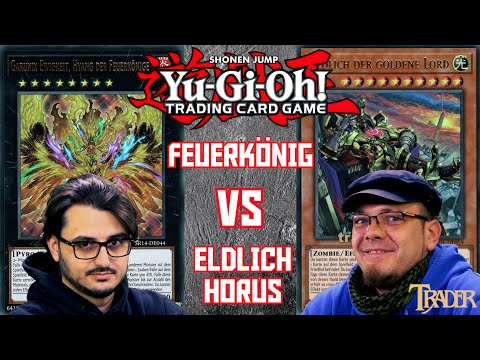 Yu-Gi-Oh! Fire King vs. Eldlich Horus (German) | Stream Duel 689 | Fire King | Trader Master Duel...
