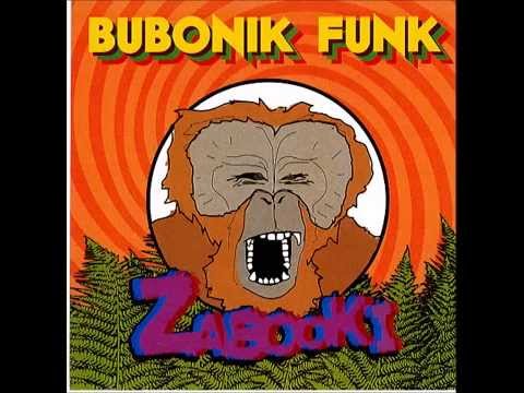 Bubonik Funk - Zabooki [Full Album]
