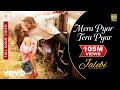 Mera Pyar Tera Pyar - Full Song | | Arijit Singh | Varun & Rhea | Jalebi Mera Pyar Tera Pyar - Full Song | | Arijit Singh | Varun & Rhea | Jalebi