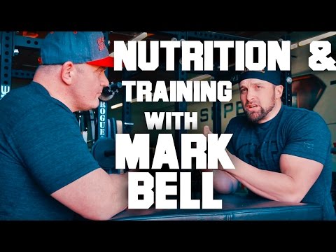 Nutrition and Training with Mark Bell