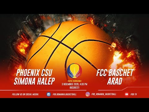 CRBF 2020-2021: Phoenix CSU Simona Halep Constanta - FCC Baschet Arad