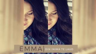 Emma Repede - Din inimă Te laud | Official Audio