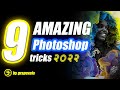 9 Amazing! Photoshop tricks and Tutorial 2022