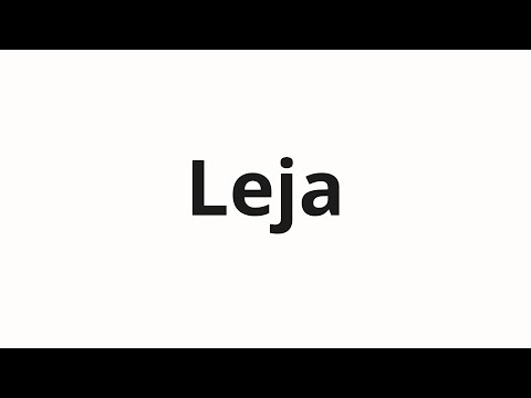 How to pronounce Leja | Лея (Lei in Russian)