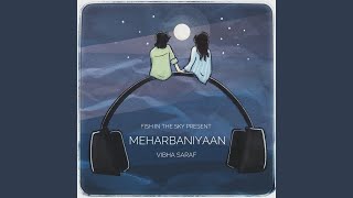 Meharbaniyaan