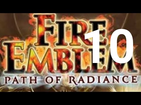 Fire Emblem Path of Radiance Playthrough Part 10