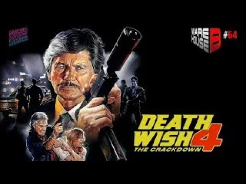 Death Wish 4: The Crackdown | 1987 | Warehouse B - Ep. 64