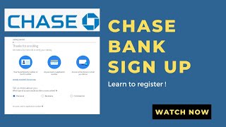 Chase Bank Sign Up 2022: How to Open/Make Chase Bank Account Online?
