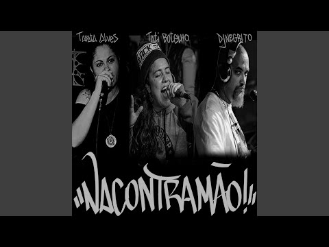 Na Contra Mão (feat. DJ Negrito)
