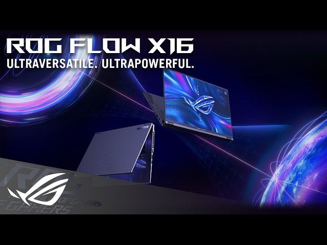 Video teaser for 2022 ROG Flow X16 - Ultraversatile. Ultrapowerful. | ROG