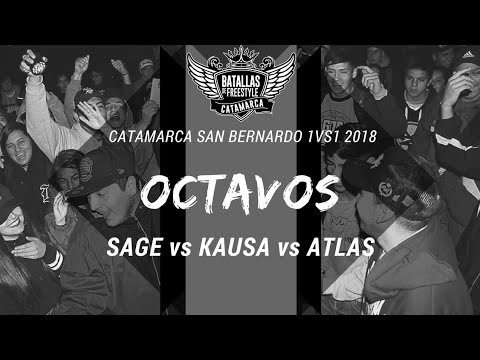 SAGE vs KAUSA vs ATLAS - 8vos - Catamarca San Bernardo 1vs1 2018