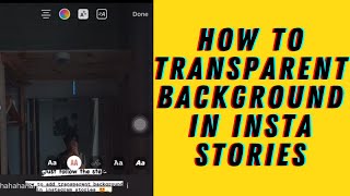 SHARING 30 SECONDS : HOW TO TRANSPARENT BACKGROUND INSTA STORY