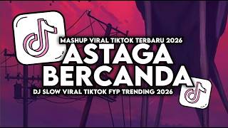Download lagu DJ ASTAGA BERCANDA | Akbar Chalay & Mingse | VIRAL TIKTOK SLOW FULL SONG WAX FVNKY 2026 mp3 Download lagu DJ ASTAGA BERCANDA | Akbar Chalay & Mingse | VIRAL TIKTOK SLOW FULL SONG WAX FVNKY 2026 mp3