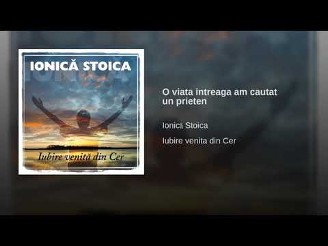 Un prieten bun - Ionica Stoica