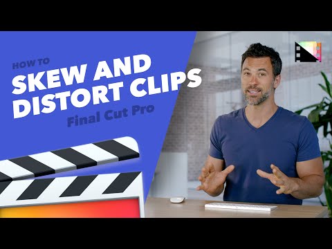 How to Skew and Distort Clips in Final Cut Pro X