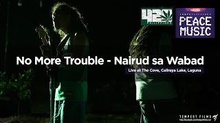 Bob Marley - No More Trouble (Nairud sa Wabad Live Cover w/ Lyrics) - 420 Philippines Peace Music 6