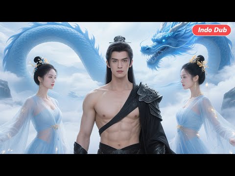 Indo DubDitinggal Kekasih, Ayah Sakit... Saatnya Bangkit & Kuasai Segalanya! #cdrama #indodub