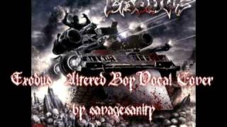 Exodus - Altered Boy Vocal Cover