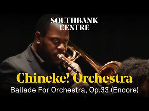 Samuel Coleridge-Taylor's Ballade For Orchestra, Op.33 (Encore) | Chineke! Orchestra