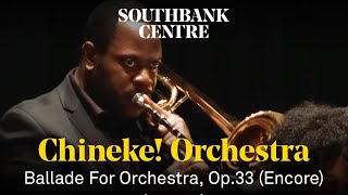 Chineke! Orchestra - Encore - Samuel Coleridge-Taylor: Ballade for orchestra, Op.33