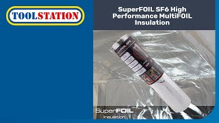 Boost Your Home’s Efficiency with SuperFOIL SF6 Multifoil Insulation | Toolstati