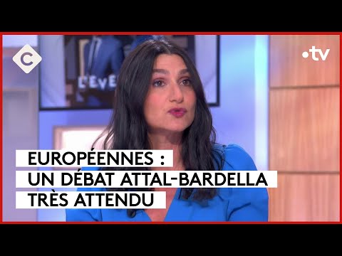 Débat Attal-Bardella : l’enjeu caché - Anne Rosencher - C à vous - 23/05/2024